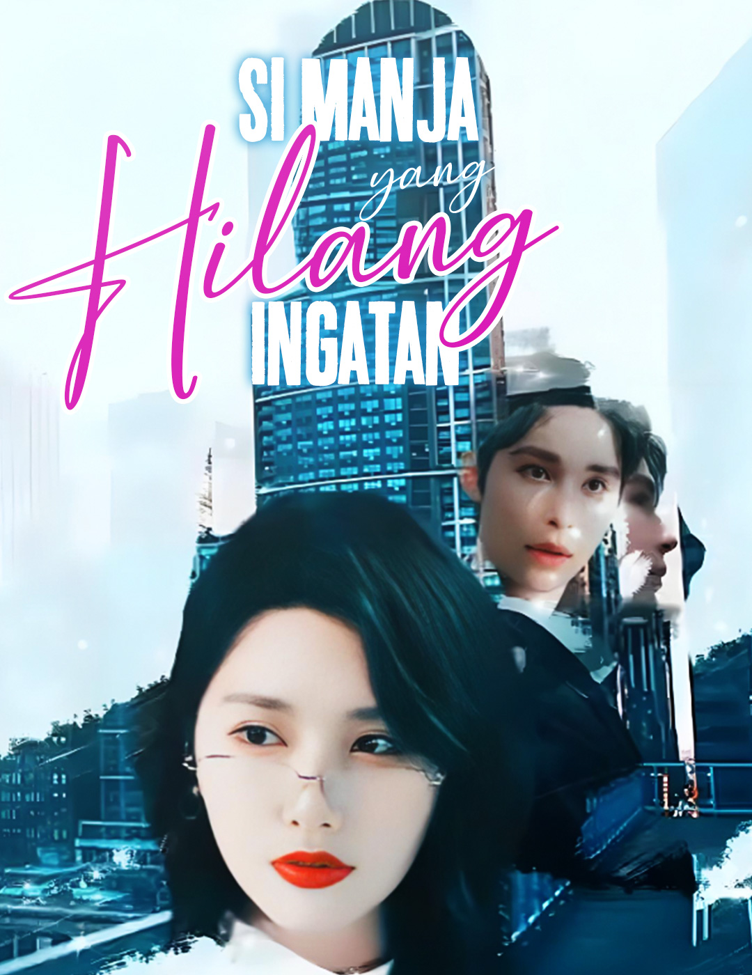 Si Manja yang Hilang Ingatan poster