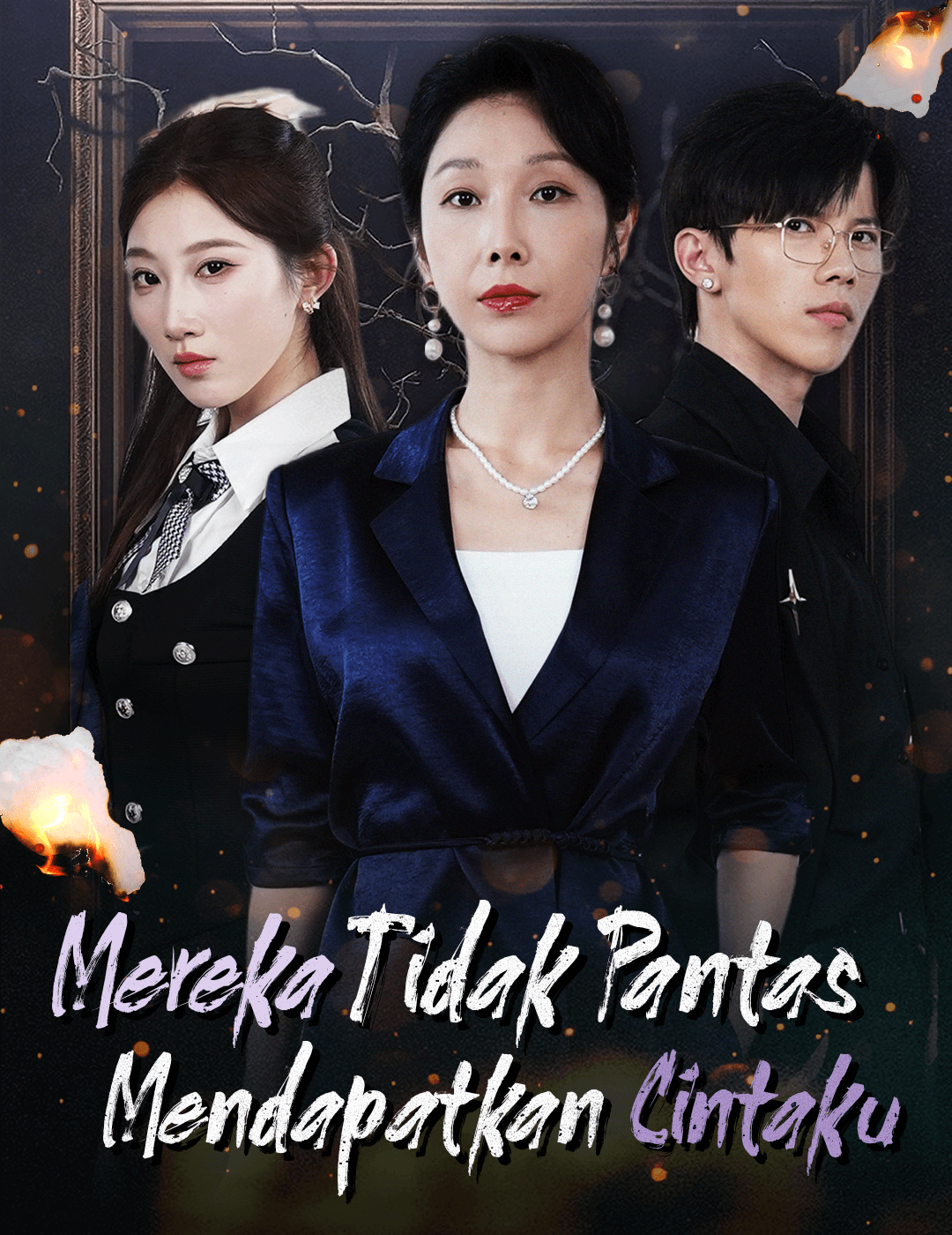 Mereka tidak pantas mendapatkan cintaku poster
