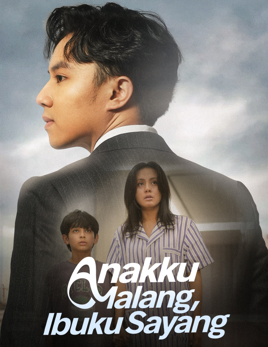 ANAKKU MALANG, IBUKU SAYANG poster