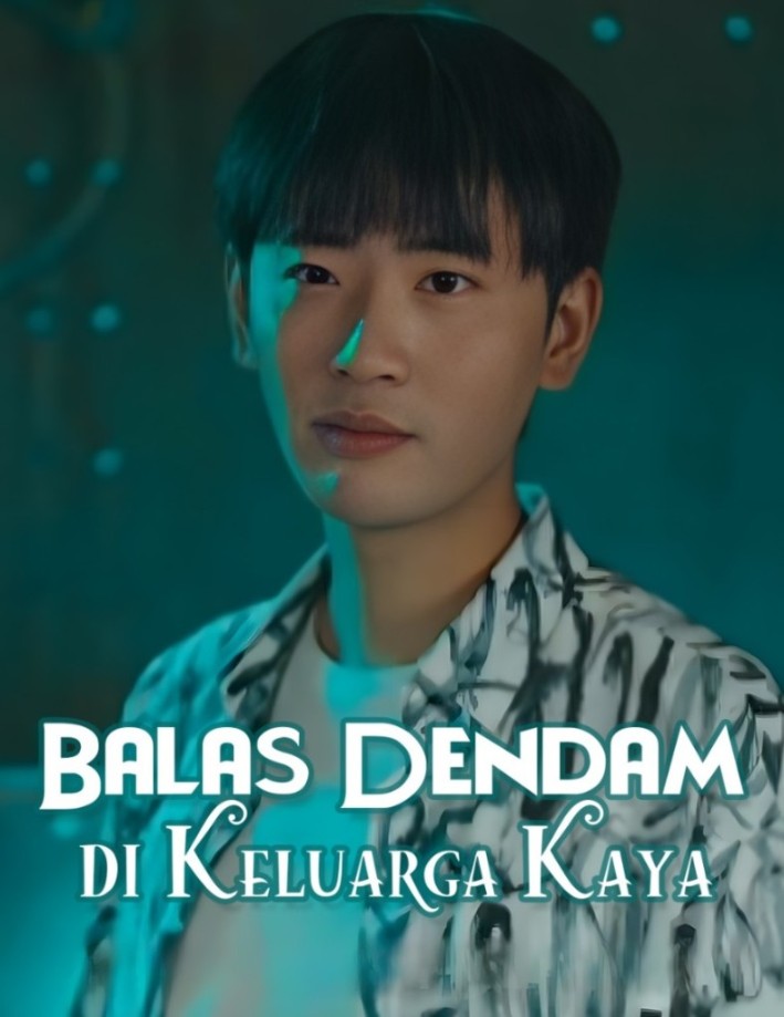 Balas Dendam di Keluarga Kaya poster