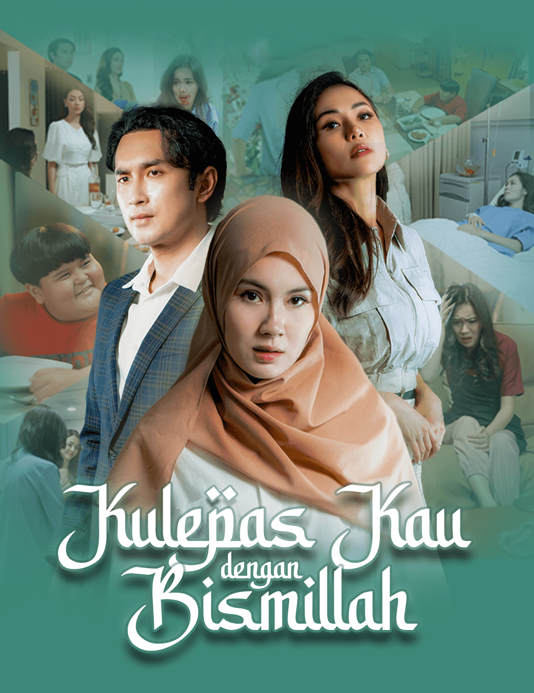 Kulepas kau dengan Bismillah poster