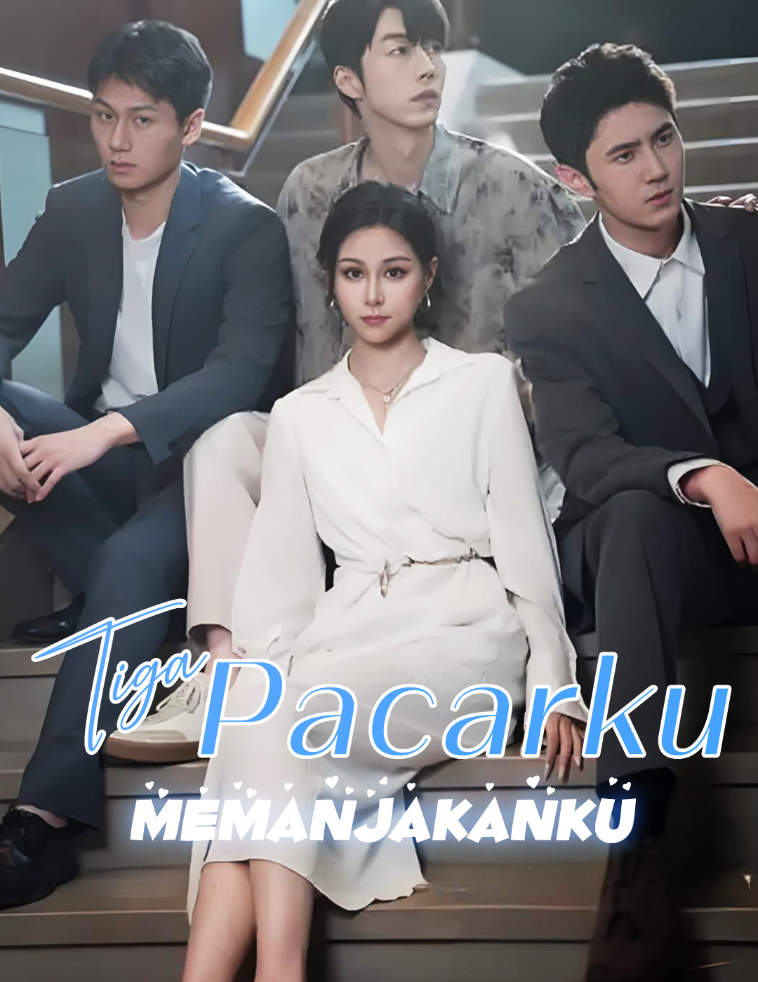 Tiga Pacarku Memanjakanku poster