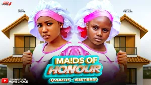 MAIDS OF HONOUR (MAIDS TO SISTERS)