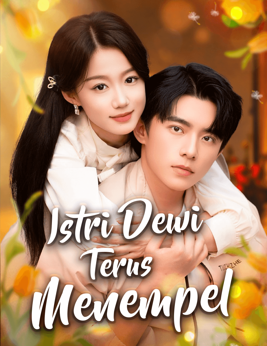 Istri Dewi Terus Menempel poster