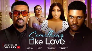 something like love
