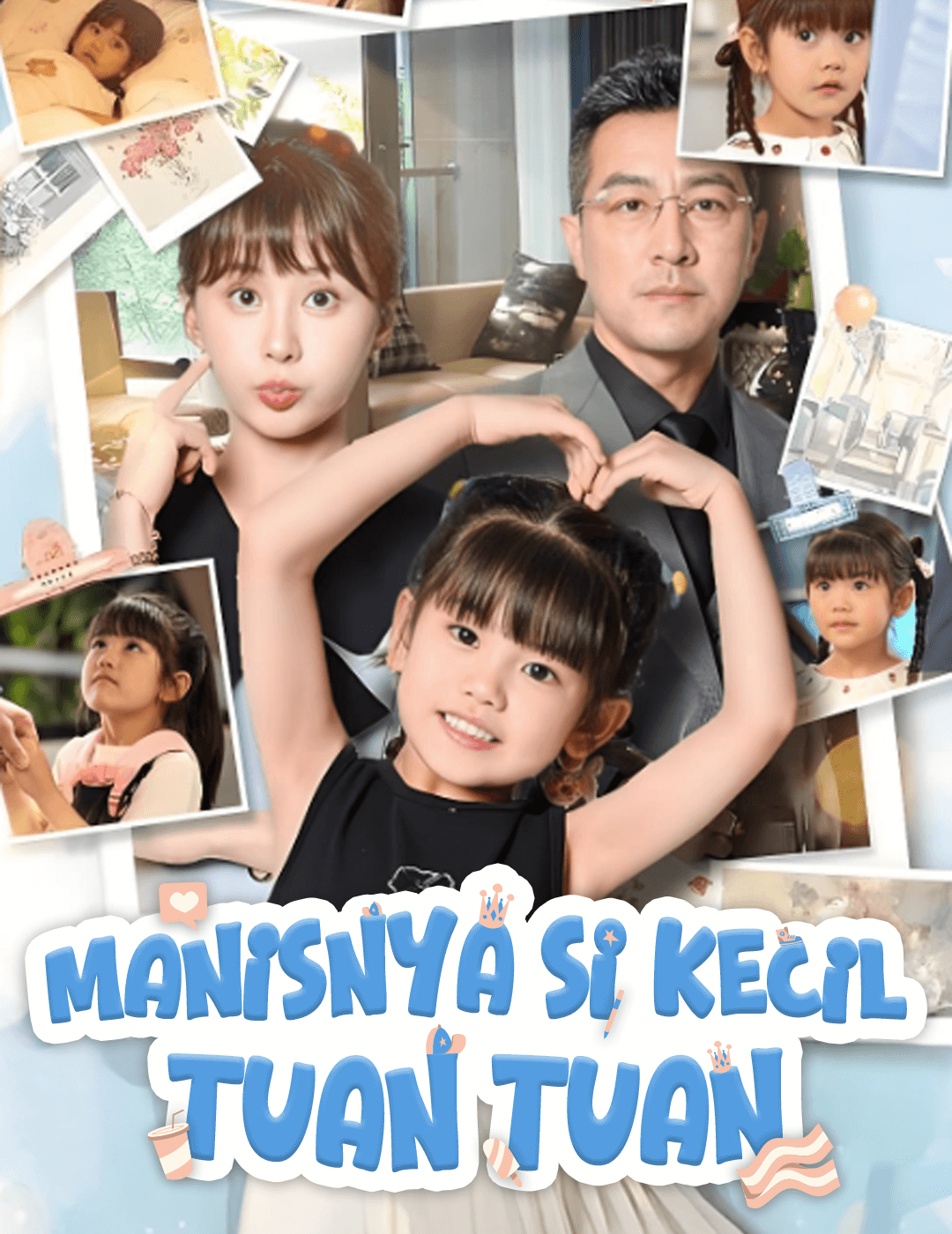 Manisnya si kecil Tuantuan poster