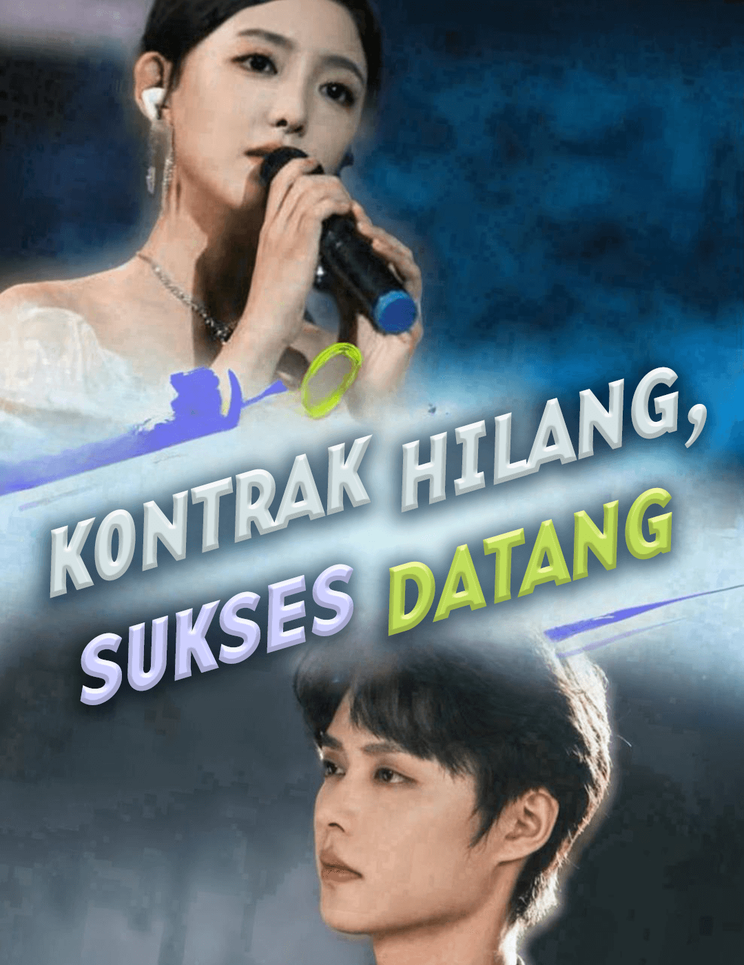 Kontrak Hilang, Sukses Datang poster