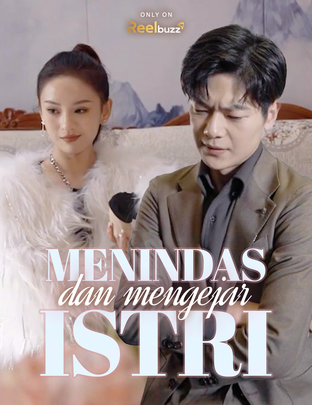 Menindas dan Mengejar Istri poster