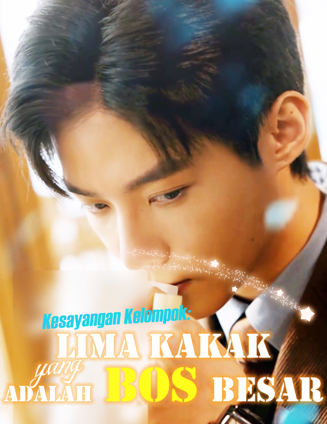 Kesayangan Kelompok: Lima Kakak yang Adalah Bos Besar poster