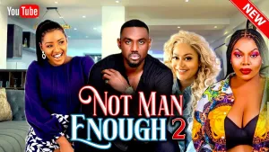 NOT MAN ENOUGH 2