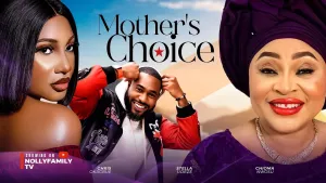 MOTHER'S CHOICE