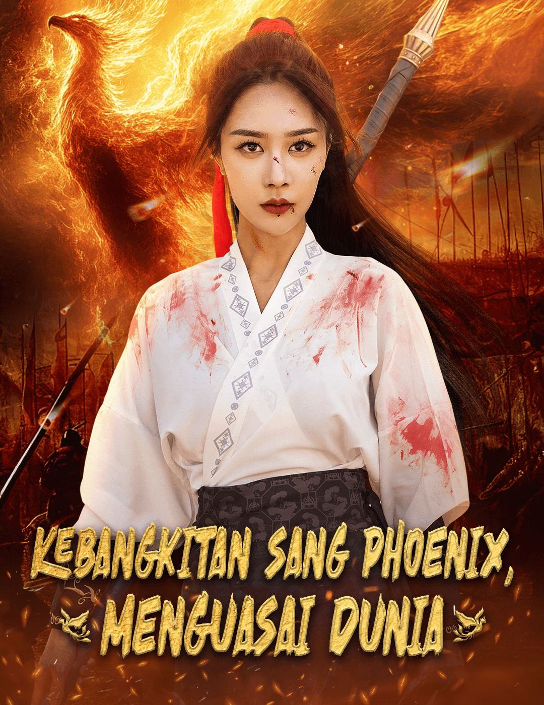 Kebangkitan sang phoenix, menguasai dunia poster