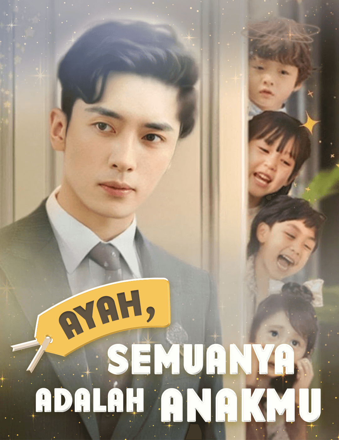 Ayah, semuanya adalah anakmu poster