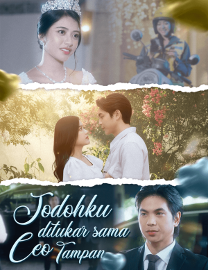Jodohku Ditukar Sama CEO Tampan