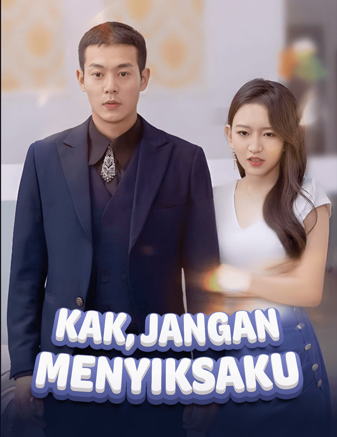 Kak, jangan menyiksaku poster