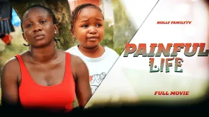PAINFUL LIFE