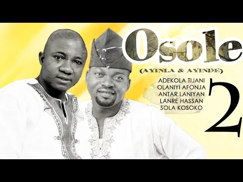Osole 2 - like Fijagbemi but longer