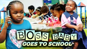 BOSS BABY GOES TO SCHOOL