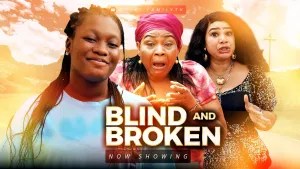 BLIND AND BROKEN