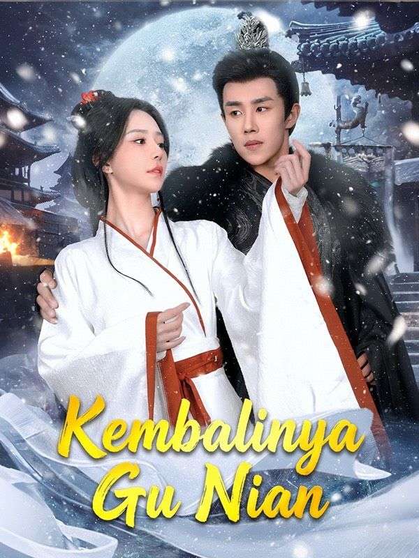 Kembalinya Gu Nian poster