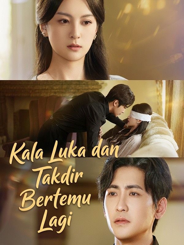 Kala Luka dan Takdir Bertemu Lagi poster