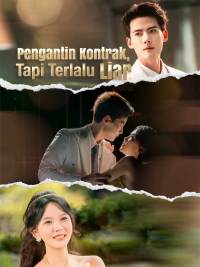 Pengantin Kontrak, Tapi Terlalu Liar [Indonesian]