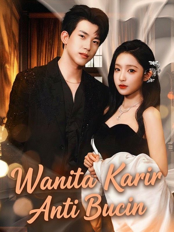 Wanita Karir Anti Bucin poster