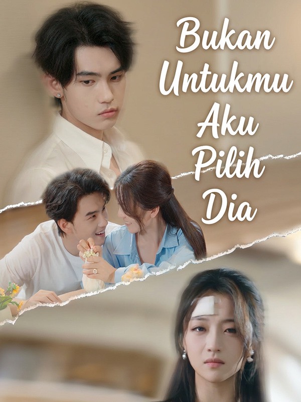 Bukan Untukmu Aku Pilih Dia poster