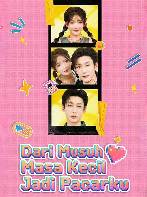 Dari Musuh Masa Kecil Jadi Pacarku poster