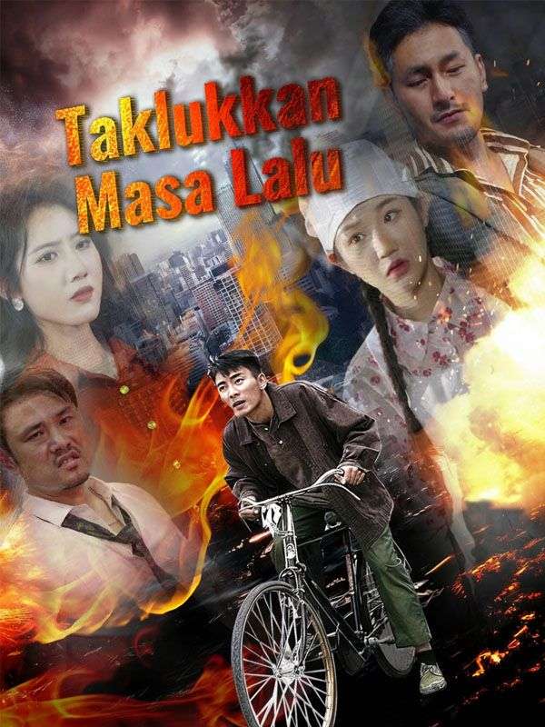 Taklukkan Masa Lalu poster