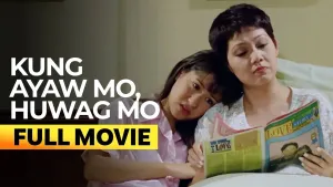 Kung Ayaw Mo, Huwag Mo'
