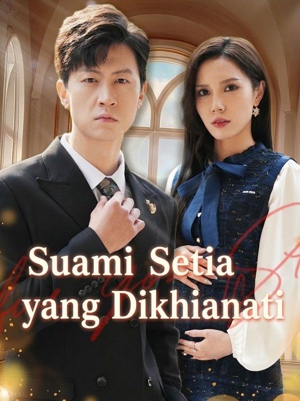 Suami Setia yang Dikhianati poster