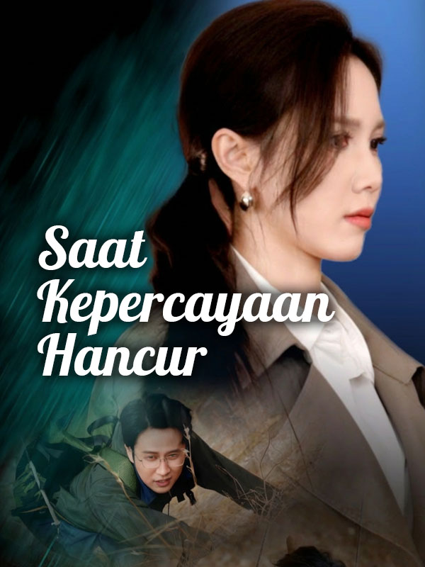 Saat Kepercayaan Hancur poster