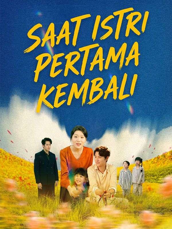 Saat Istri Pertama Kembali poster