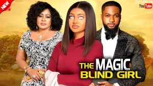 MAGIC BLIND GIRL