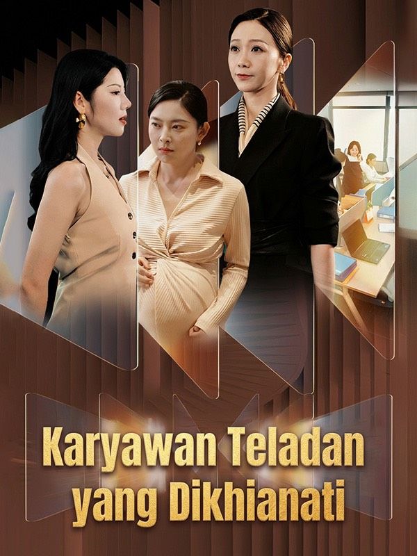Karyawan Teladan yang Dikhianati poster