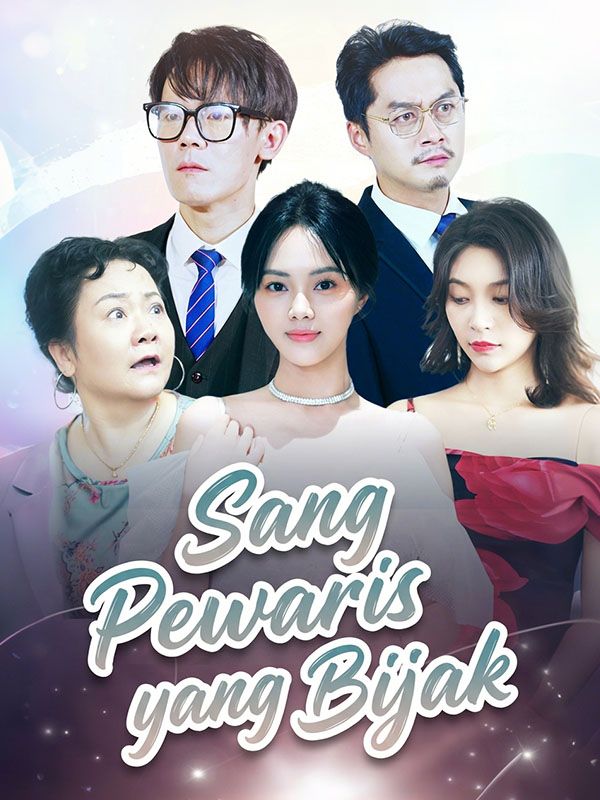 Sang Pewaris yang Bijak poster