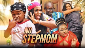 NO STEPMOM