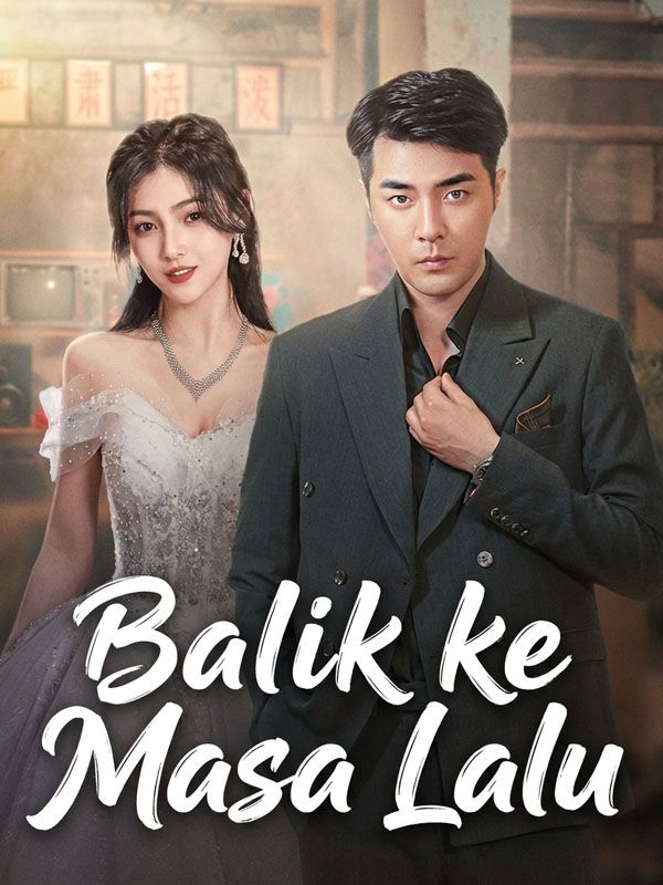 Balik ke Masa Lalu poster