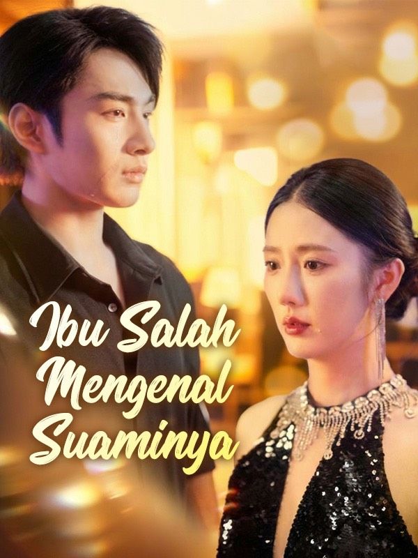 Ibu Salah Mengenal Suaminya poster