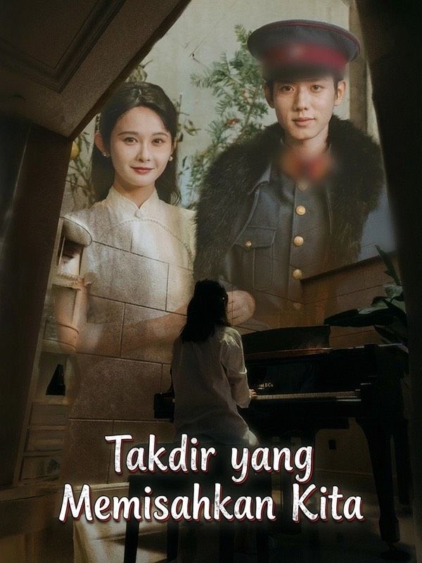 Takdir yang Memisahkan Kita poster