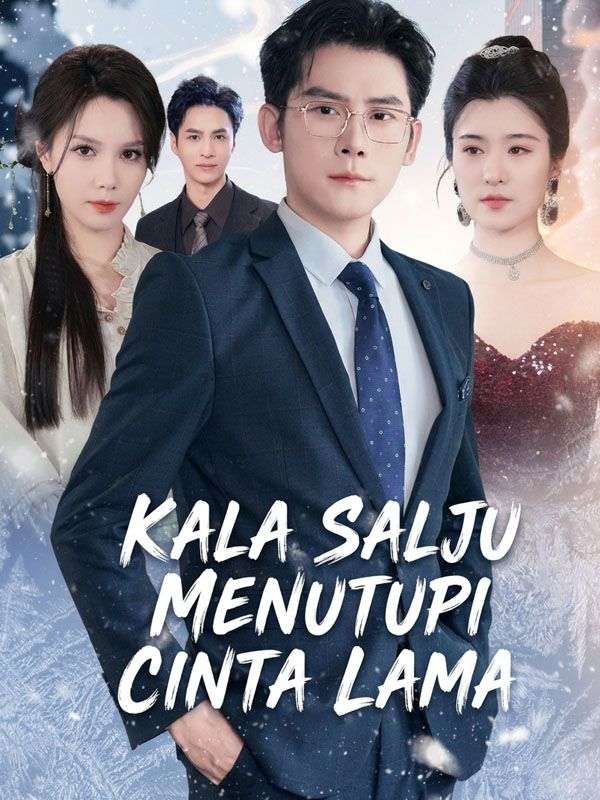 Kala Salju Menutupi Cinta Lama poster