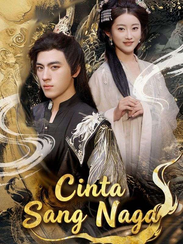 Cinta Sang Naga poster