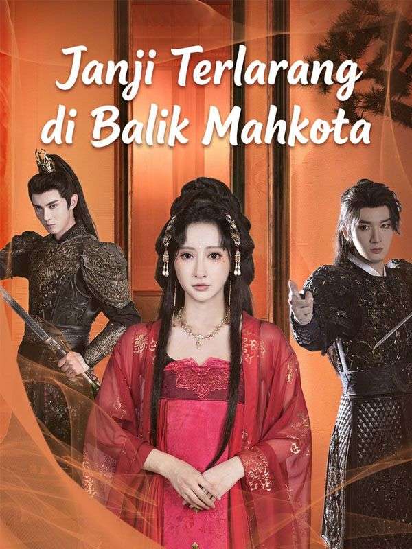 Janji Terlarang di Balik Mahkota poster