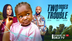 TWO DOSES OF TROUBLE