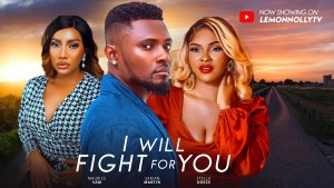 I WILL FIGHT FOR YOU