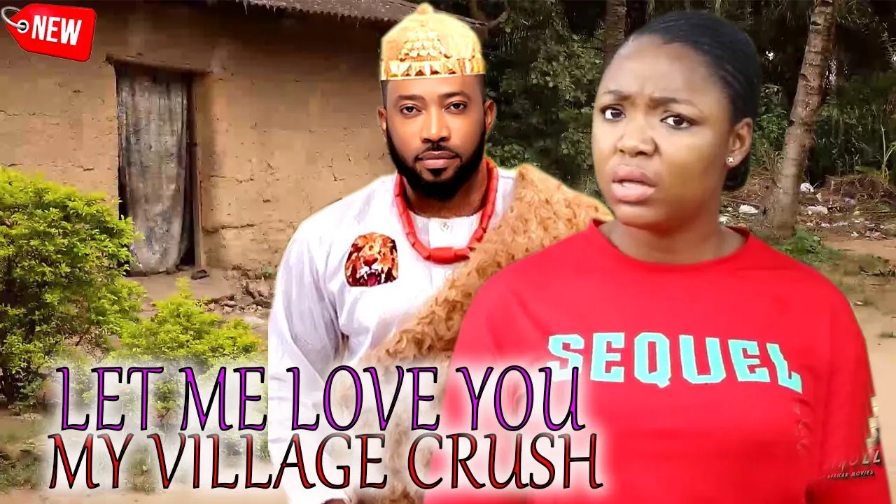 LET ME LOVE YOU MY VILLAGE CRUSH