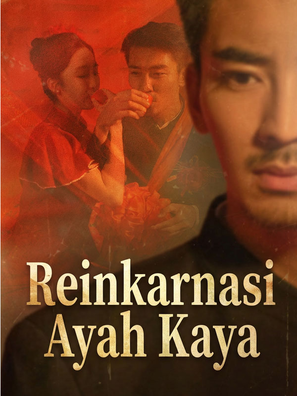 Reinkarnasi Ayah Kaya poster
