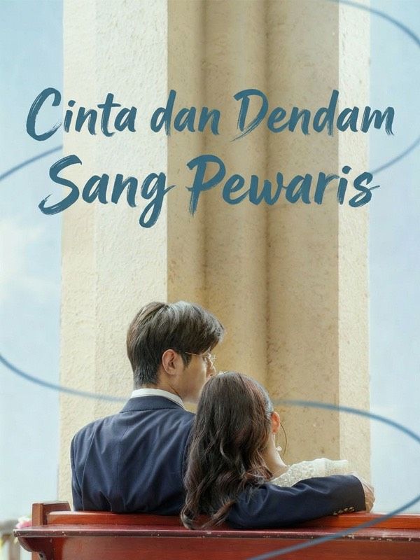 Cinta dan Dendam Sang Pewaris poster