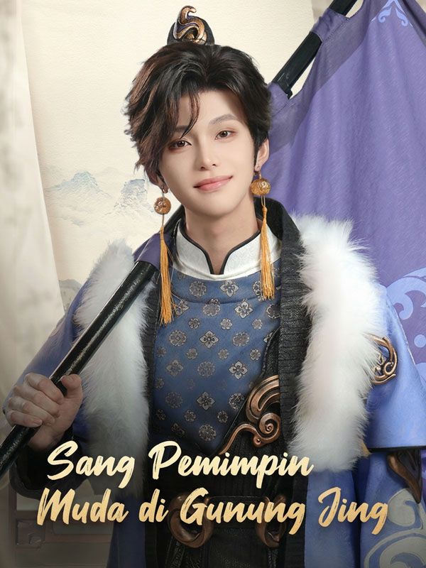 Sang Pemimpin Muda di Gunung Jing poster